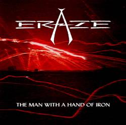 Eraze : The Man With A Hand Of Iron